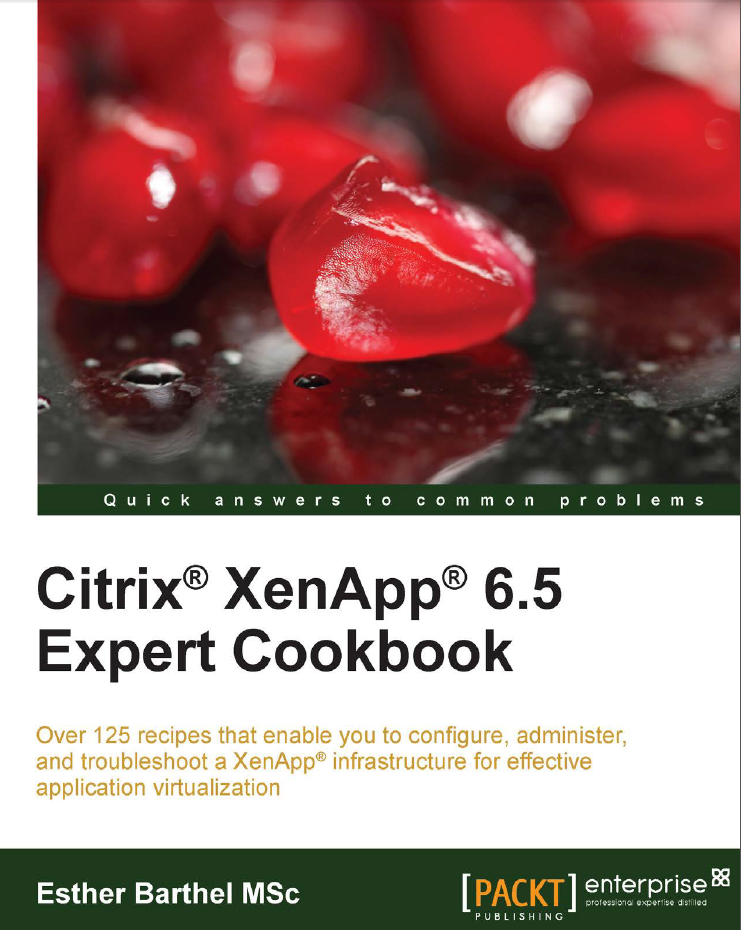 Citrix XenApp 6.5 Expert Cookbook Book Cover